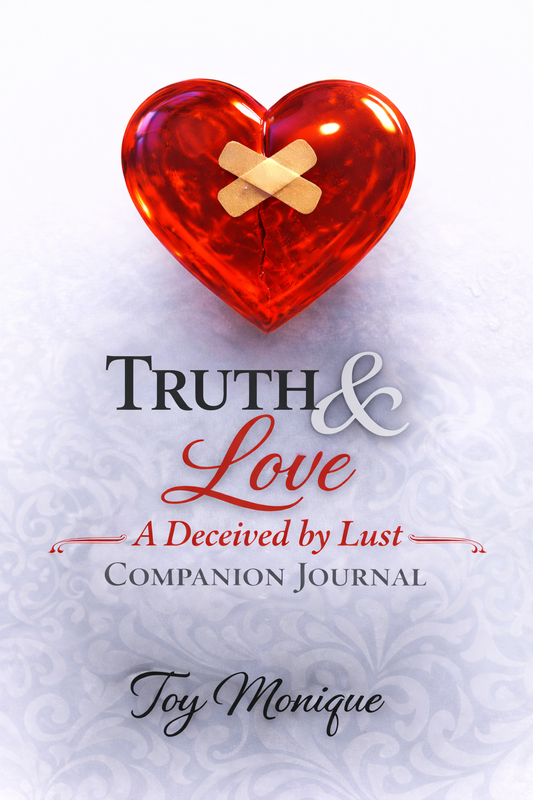 Love & Truth: A Deceived by Lust Companion Journal